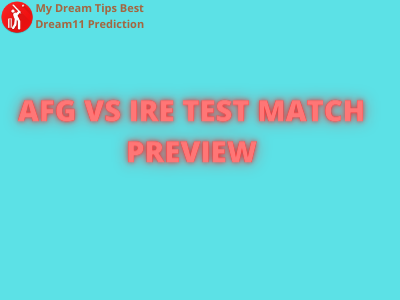 Afgh vs Ire Test Match Preview