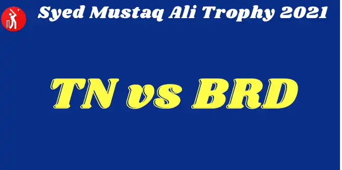 tn vs brd Dream11 Team Prediction